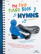 My First Piano Book Hymns No. 1 piano sheet music cover